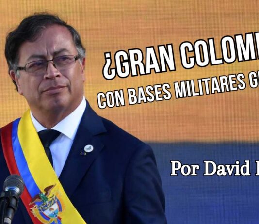 ¿Gran Colombia con bases militares gringas?